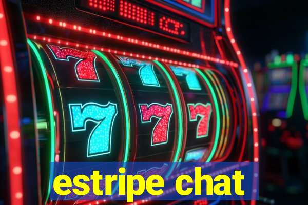 estripe chat